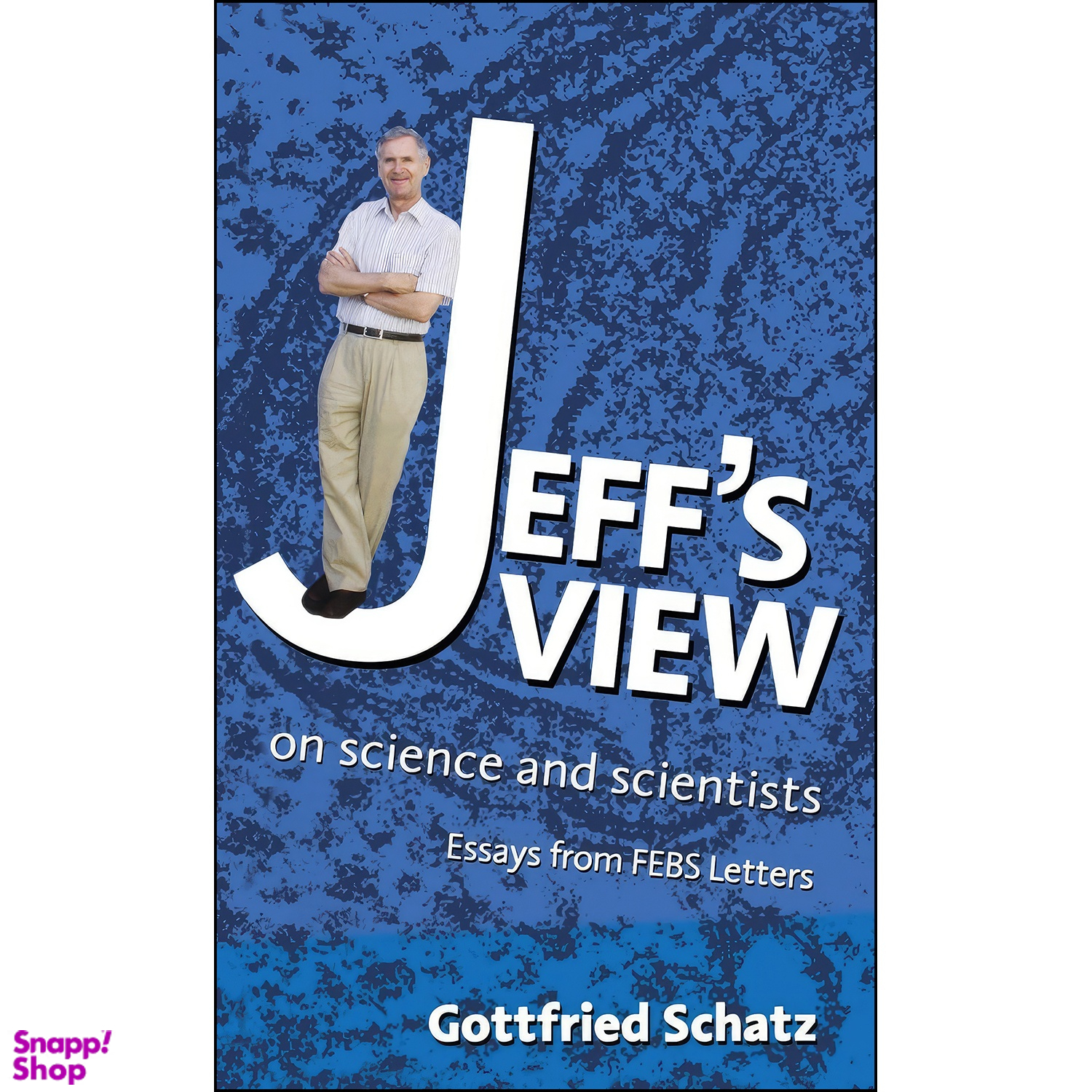 کتاب Jeff's View اثر G. Schatz انتشارات Elsevier Science