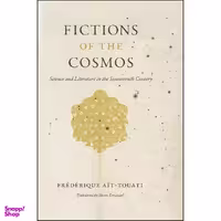 کتاب Fictions of the Cosmos اثر جمعي از نويسندگان انتشارات University of Chicago Press