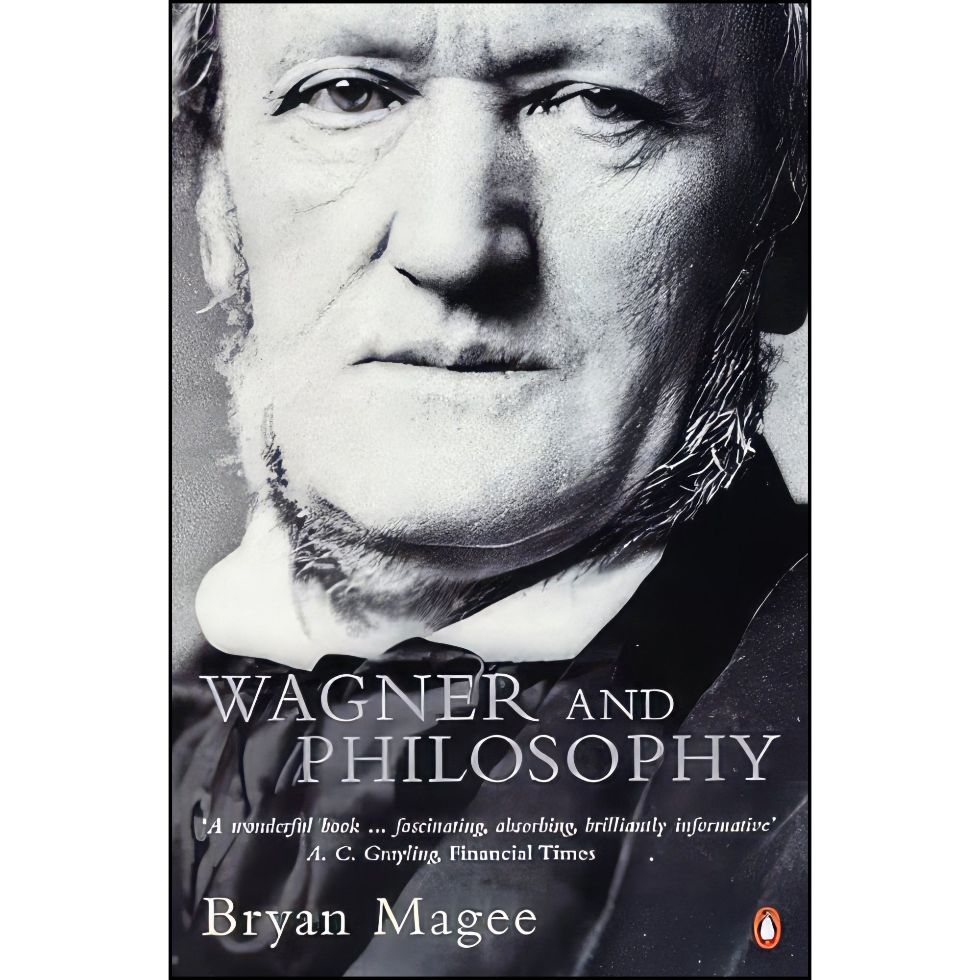 کتاب زبان اصلی Wagner and Philosophy اثر Bryan Magee