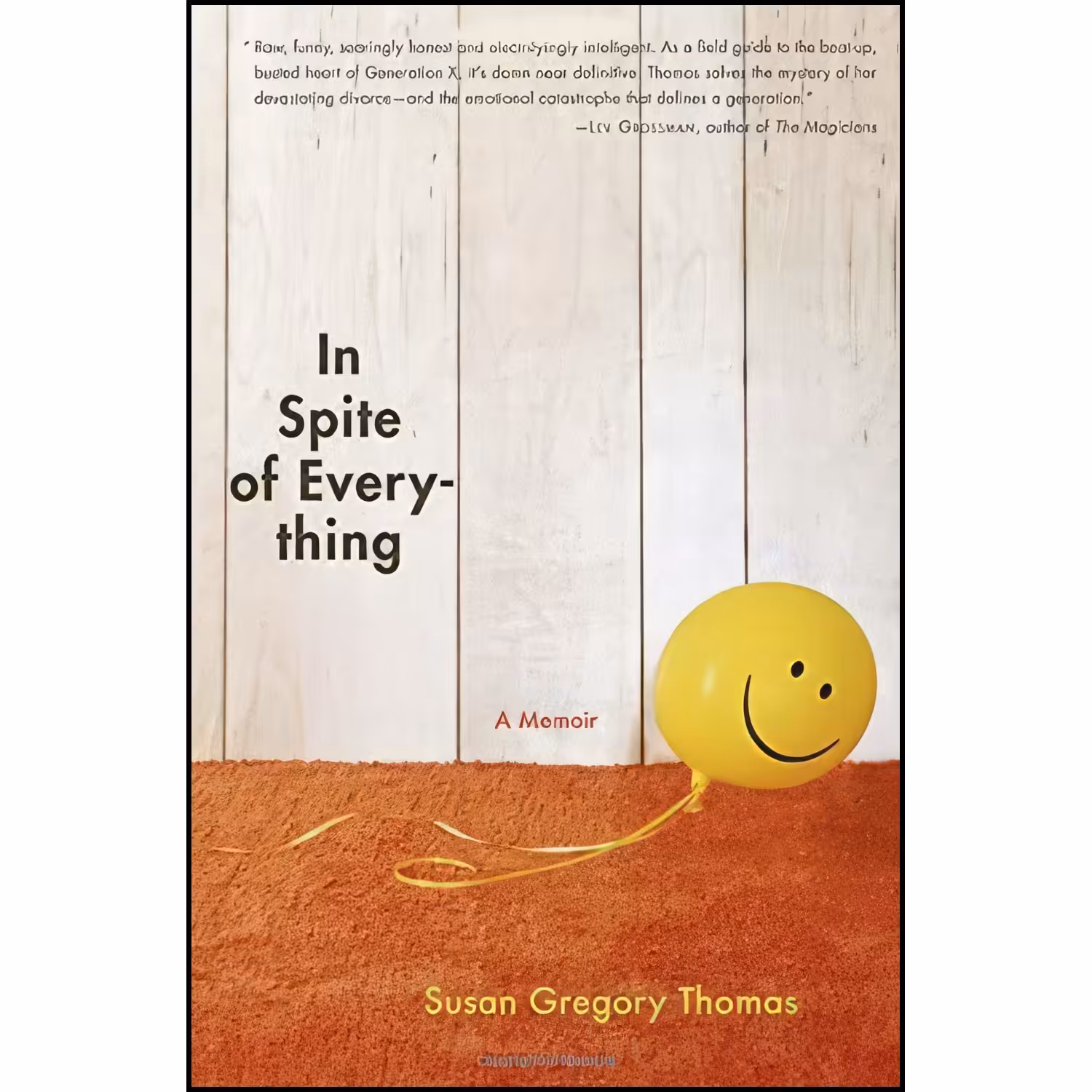 کتاب زبان اصلی In Spite of Everything اثر Susan Gregory Thomas