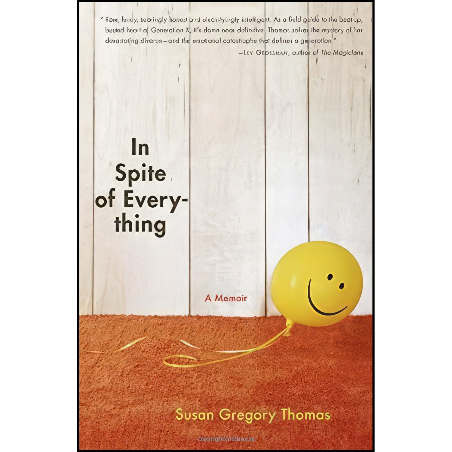کتاب زبان اصلی In Spite of Everything اثر Susan Gregory Thomas