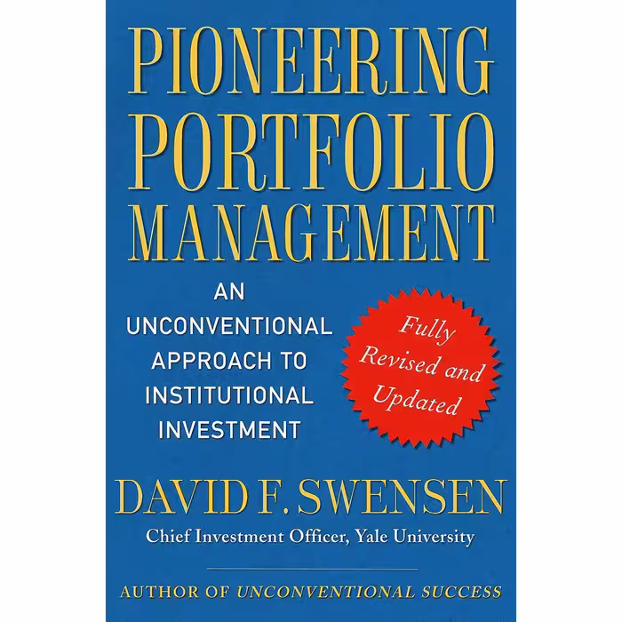 کتاب زبان اصلی Pioneering Portfolio Management اثر David F Swensen