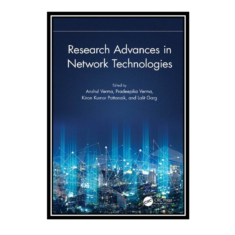 کتاب Research Advances in Network Technologies