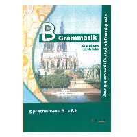کتاب B Grammatik Sprachniveau B1.B2 اثر Anne Buscha and Szilvia Szita انتشارات هدف نوین