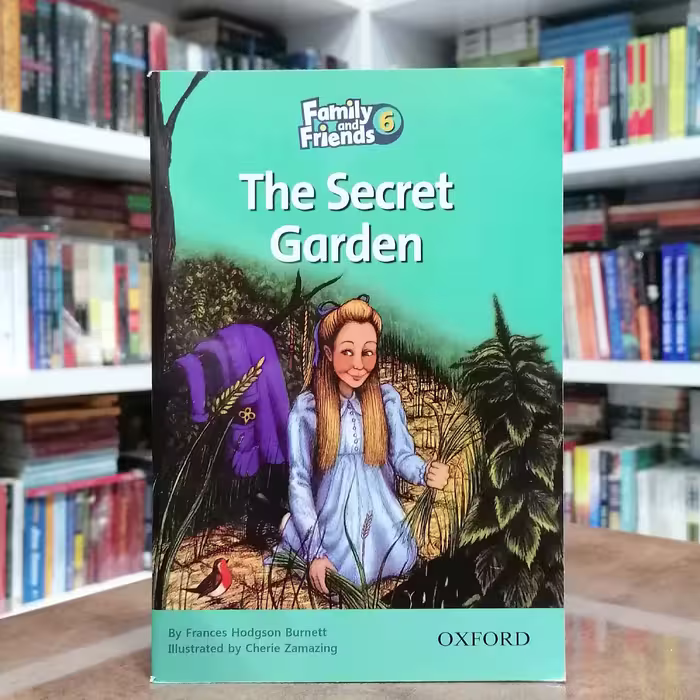 کتاب The Secret Garden Family and Friends Readers 6