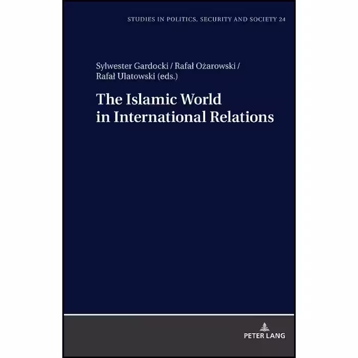 کتاب زبان اصلی The Islamic World in International Relations  اثر Gardocki