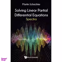 کتاب Solving Linear Partial Differential Equations اثر Martin Schechter انتشارات World Scientific Publishing Company