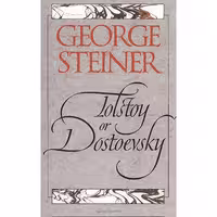 کتاب زبان اصلی Tolstoy or Dostoevsky اثر George Steiner انتشارات تازهها