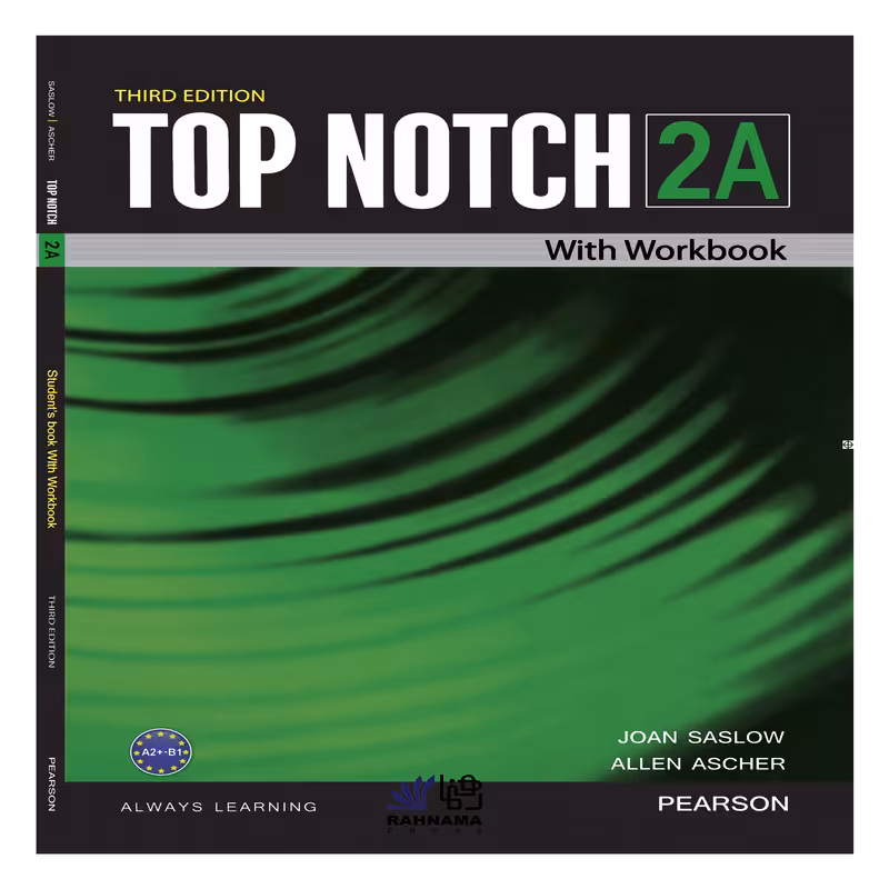 کتاب TOP NOTCH 2A اثر joan saslow and allen ascher انتشارات رهنما