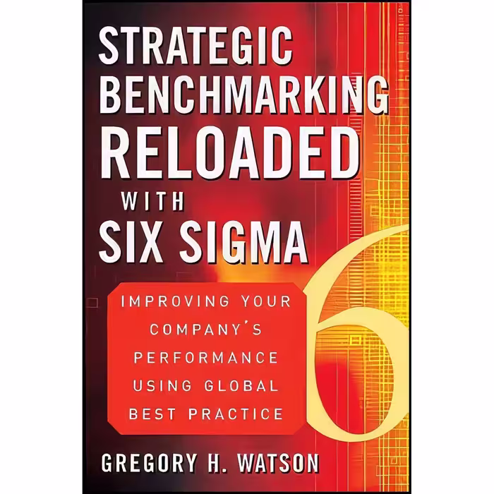 کتاب زبان اصلی Strategic Benchmarking Reloaded with Six Sigma