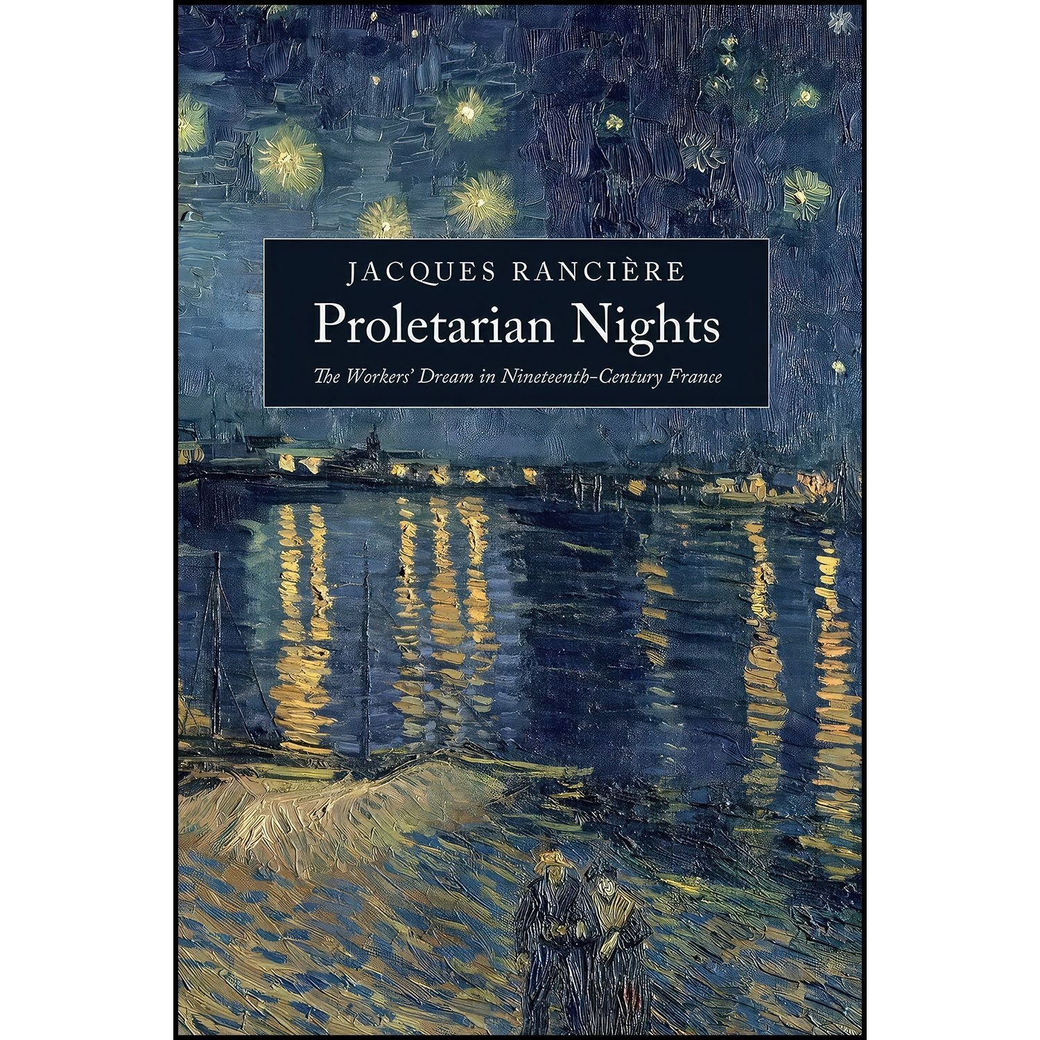 کتاب زبان اصلی Proletarian Nights اثر Jacques Ranciere and Donald Reid