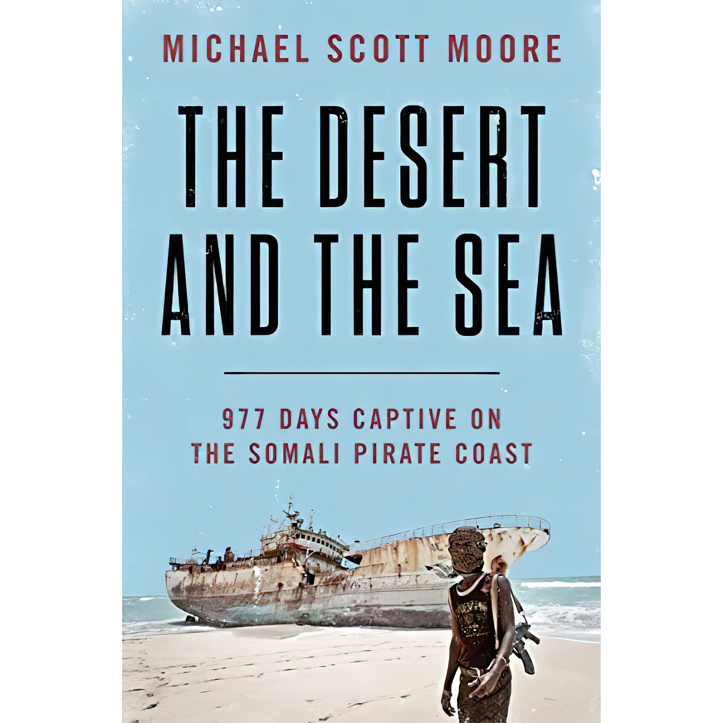 کتاب زبان اصلی The Desert and the Sea اثر Michael Scott Moore
