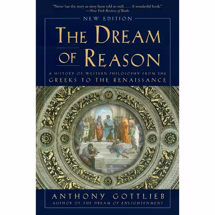 کتاب زبان اصلی The Dream of Reason اثر Anthony Gottlieb