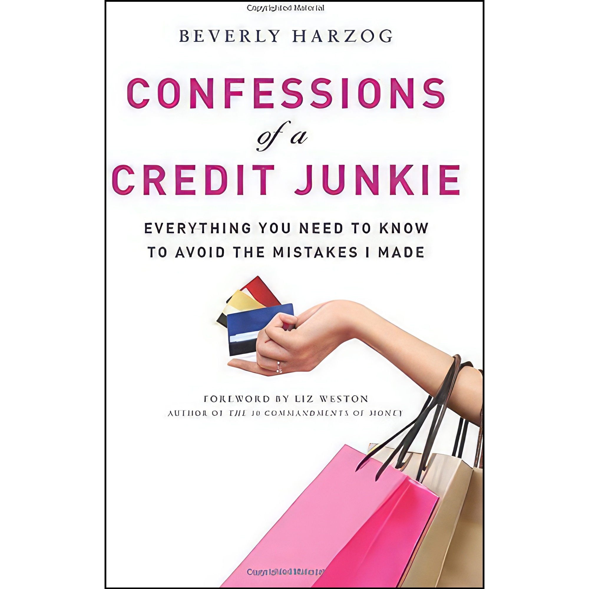 کتاب زبان اصلی Confessions of a Credit Junkie اثر Beverly Harzog and Liz Weston