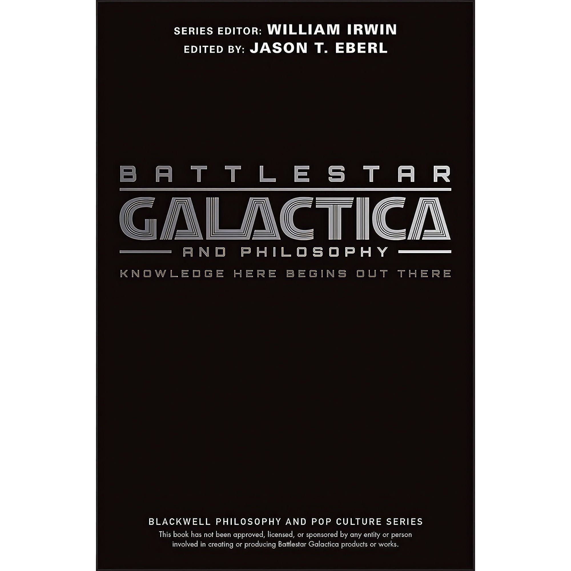 کتاب زبان اصلی Battlestar Galactica and Philosophy اثر Jason T Eberl