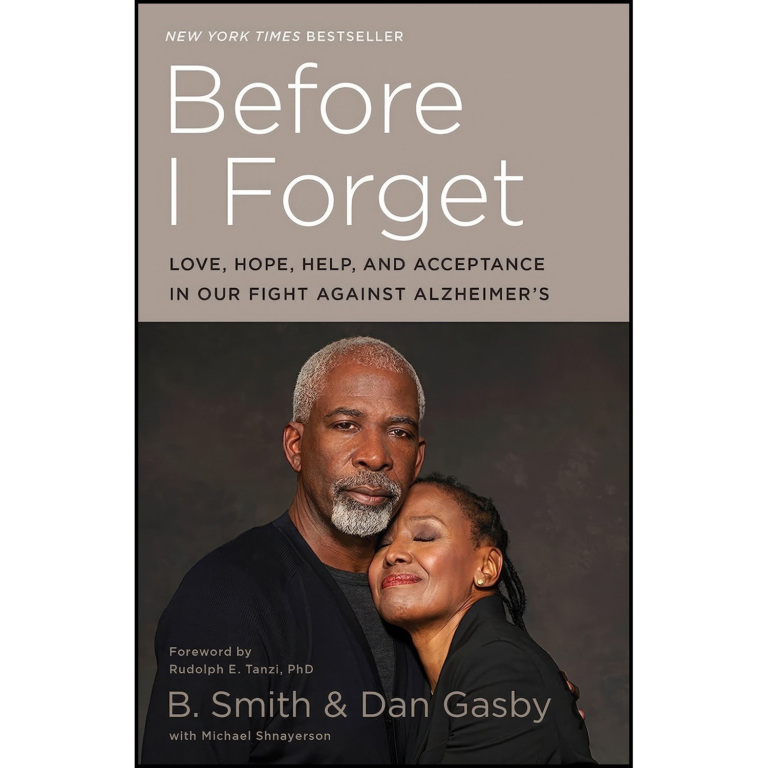 کتاب زبان اصلی Before I Forget اثر B Smith and Dan Gasby and Michael Shnayerson