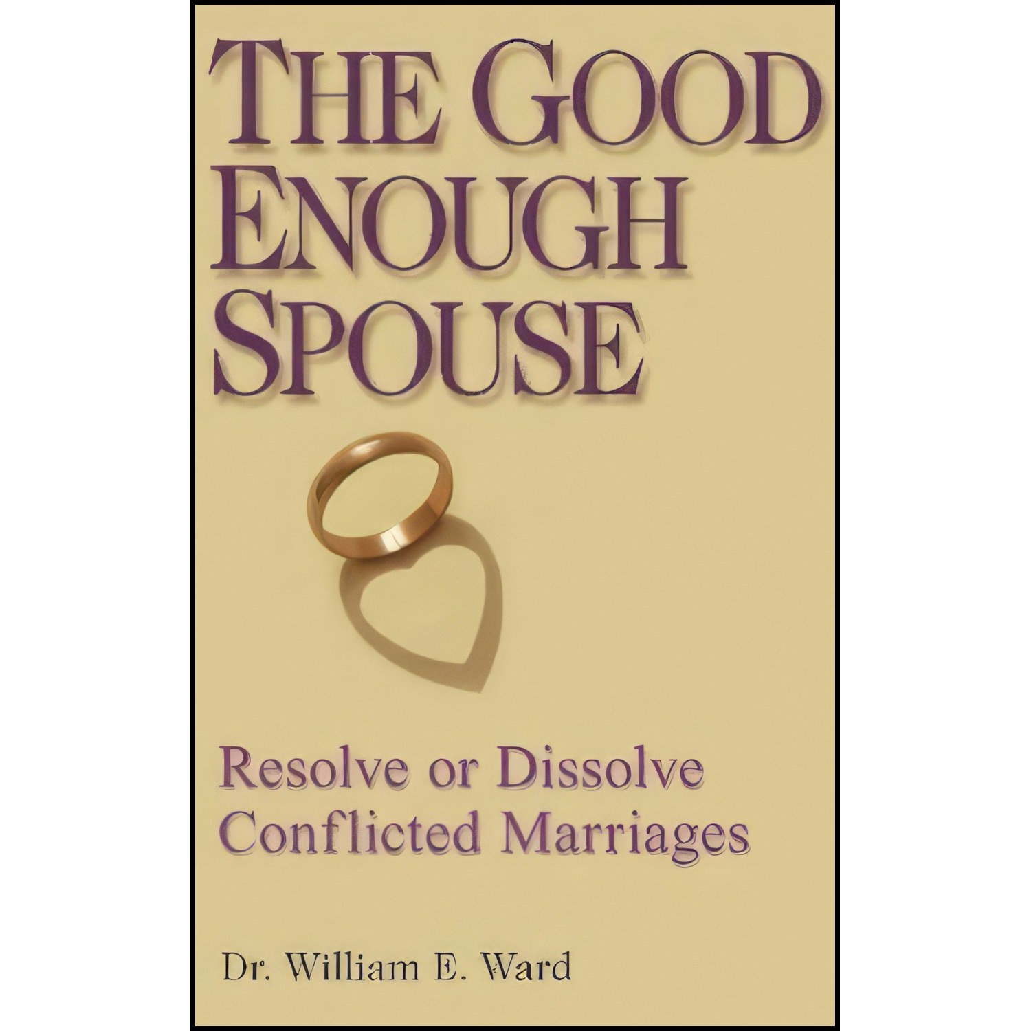 کتاب زبان اصلی The Good Enough Spouse اثر William E Ward
