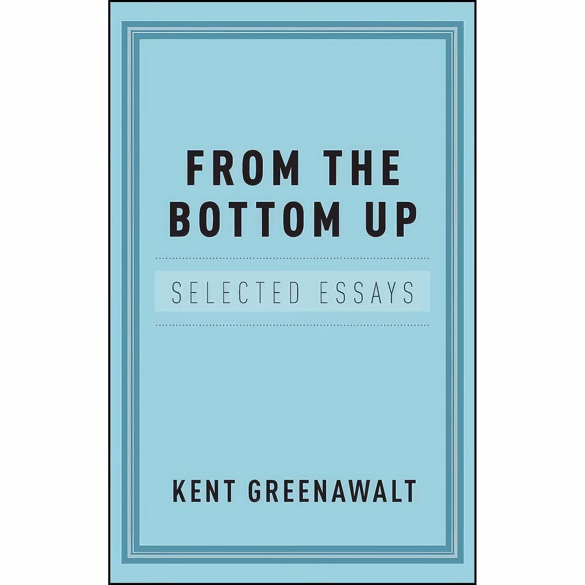 کتاب زبان اصلی From the Bottom Up اثر Kent Greenawalt