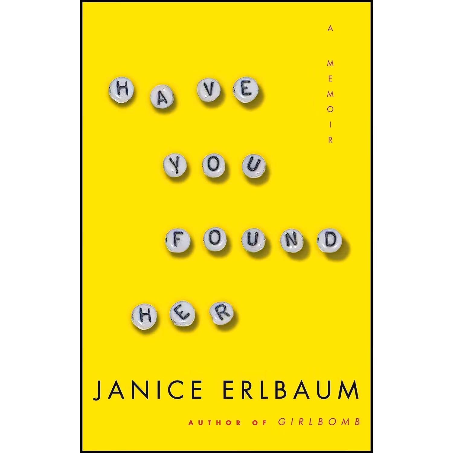 کتاب زبان اصلی Have You Found Her اثر Janice Erlbaum