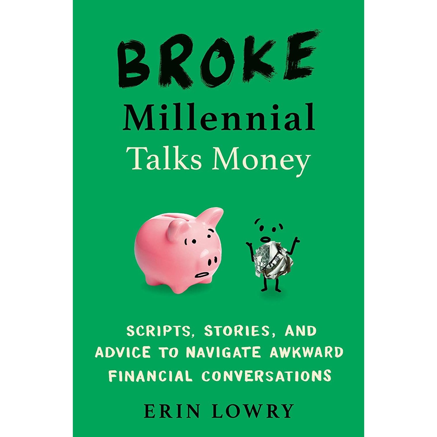 کتاب زبان اصلی Broke Millennial Talks Money اثر Erin Lowry