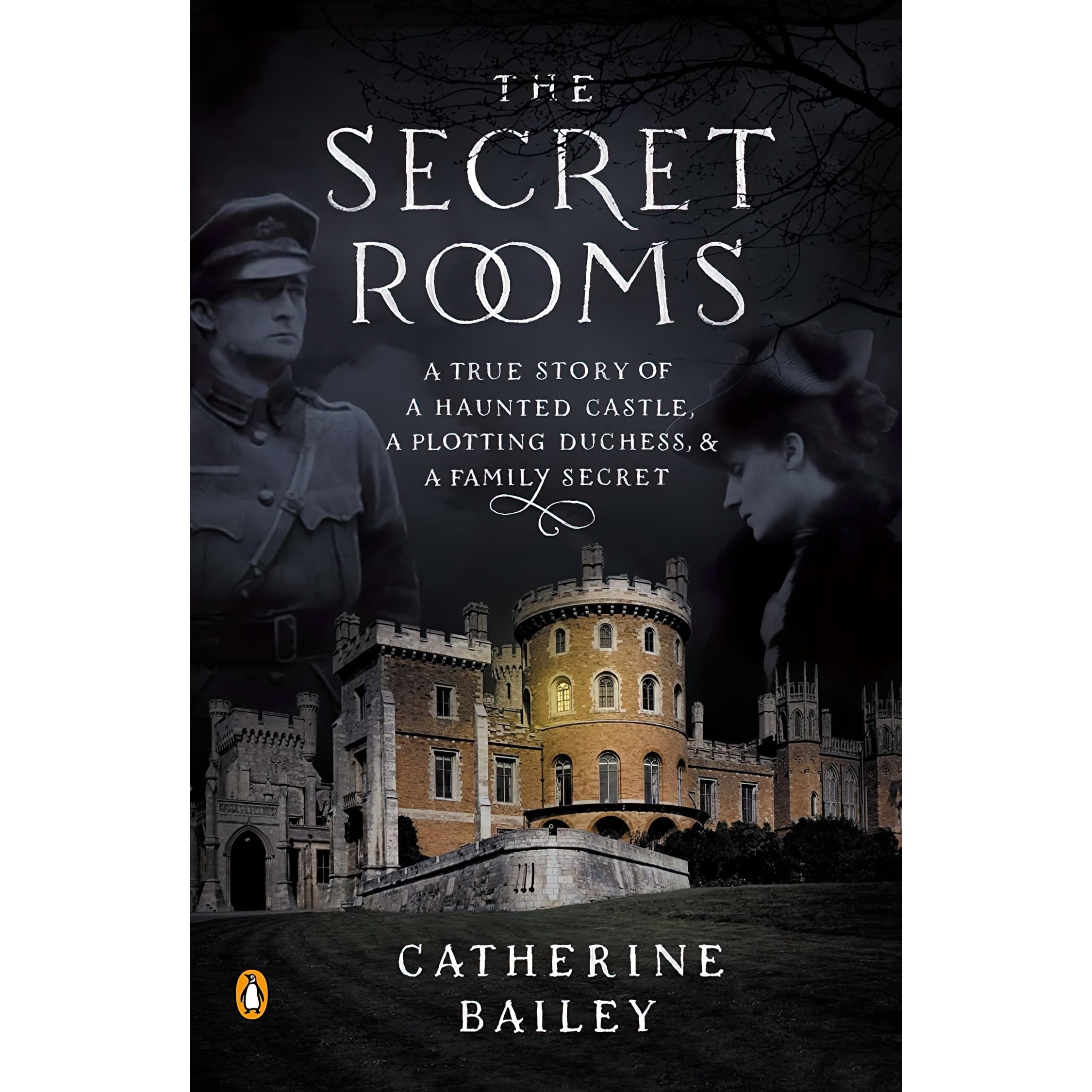 کتاب زبان اصلی The Secret Rooms اثر Catherine Bailey انتشارات Penguin Books