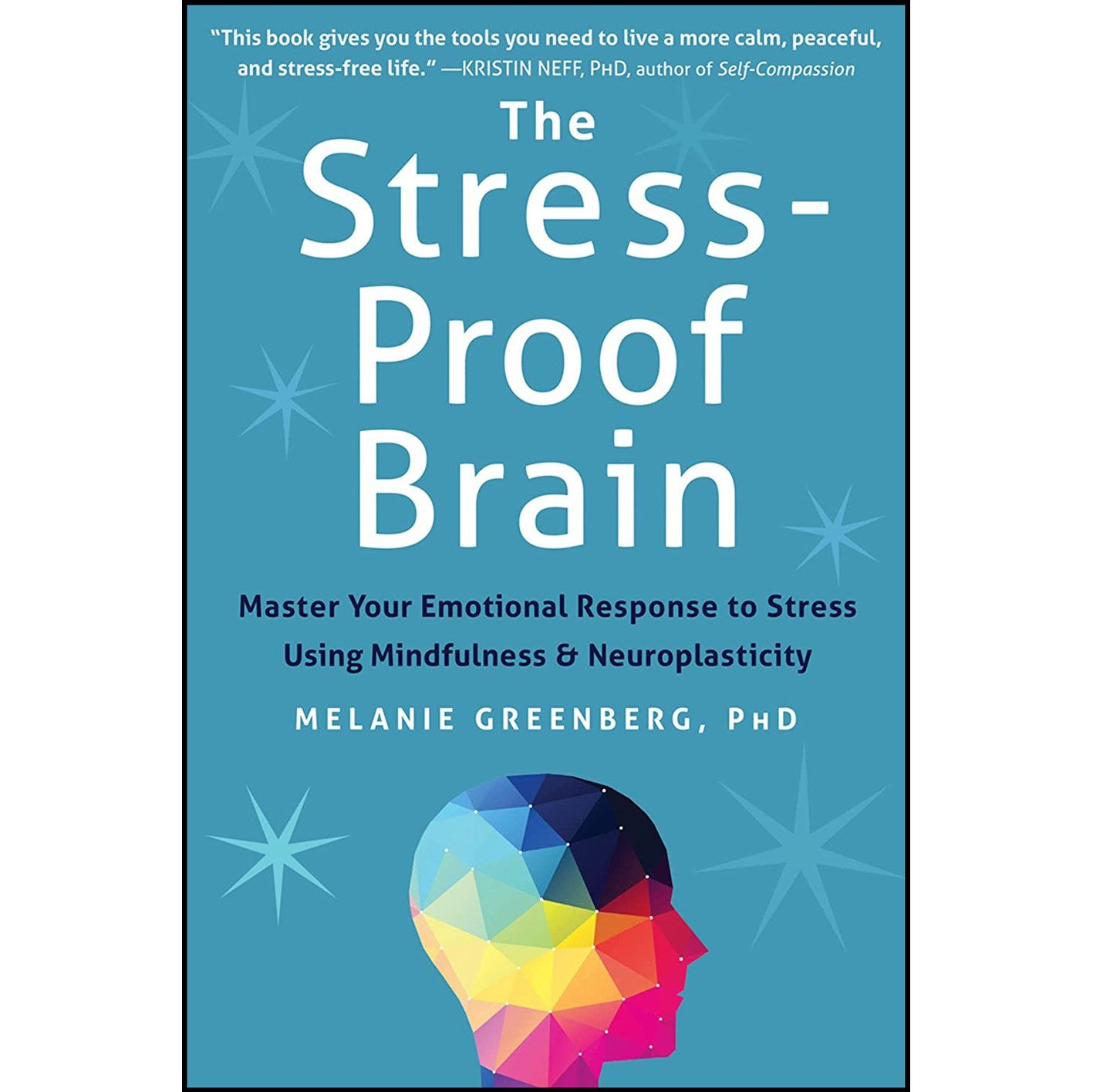 کتاب زبان اصلی The StressProof Brain اثر Melanie Greenberg PhD
