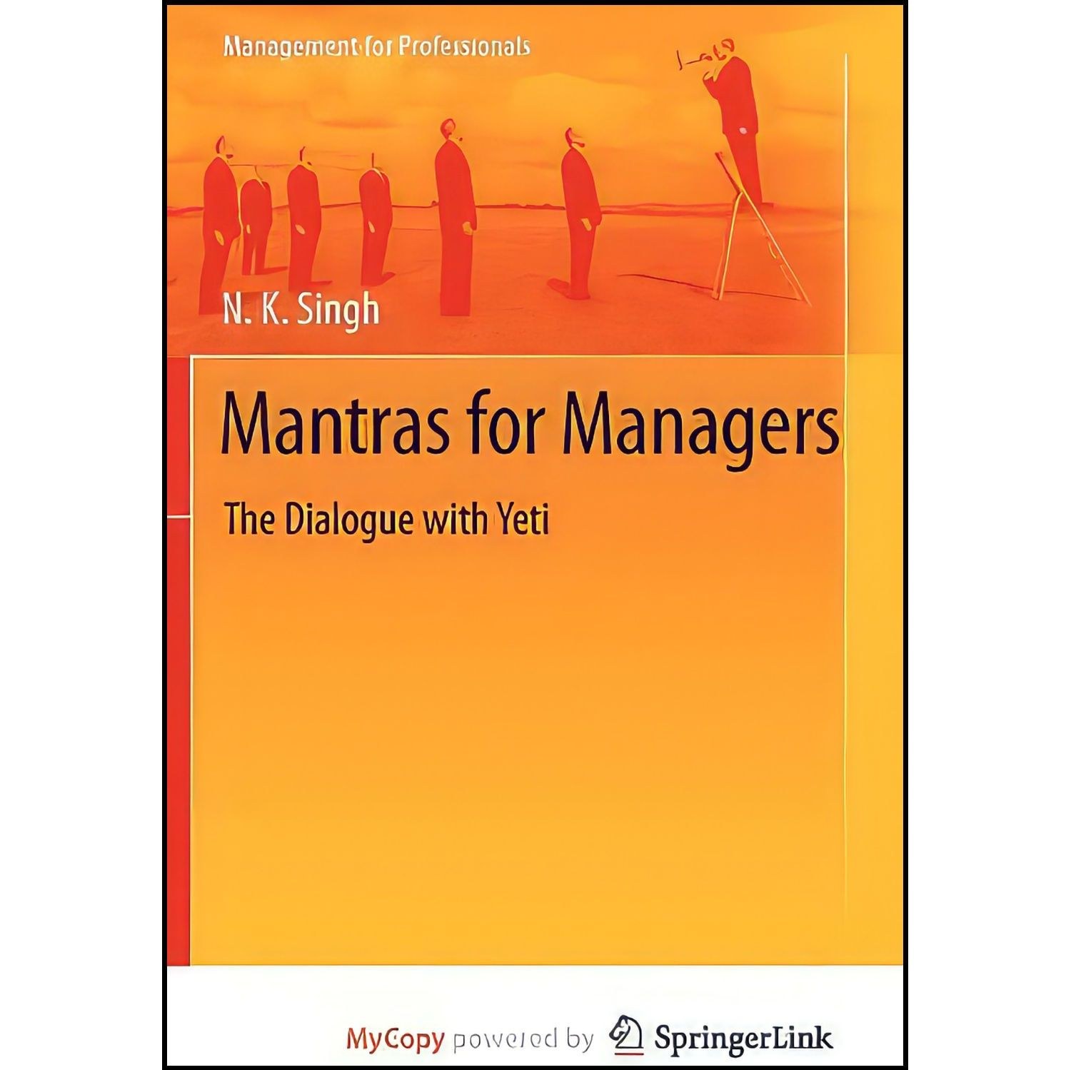 کتاب زبان اصلی Mantras for Managers اثر N K Singh