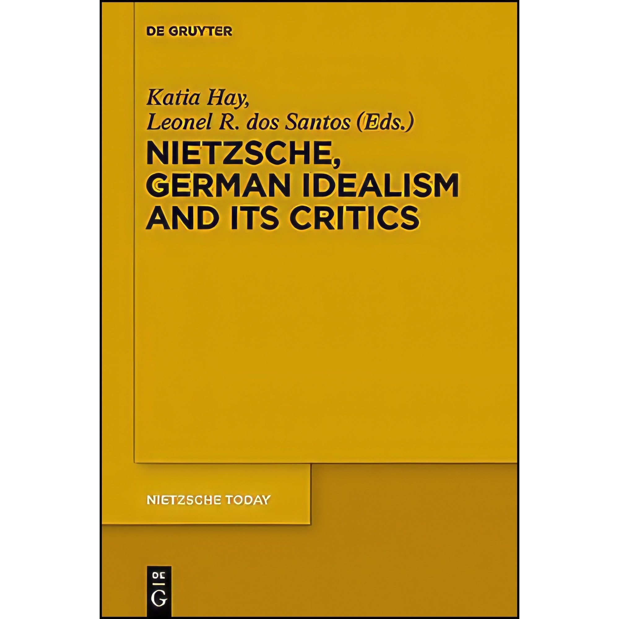 کتاب زبان اصلی Nietzsche German Idealism and Its Critics 