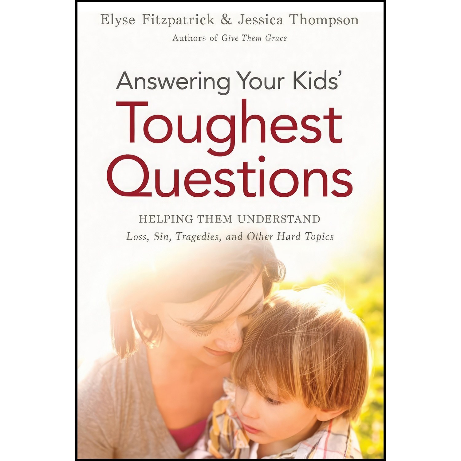 کتاب زبان اصلی Answering Your Kids Toughest Questions