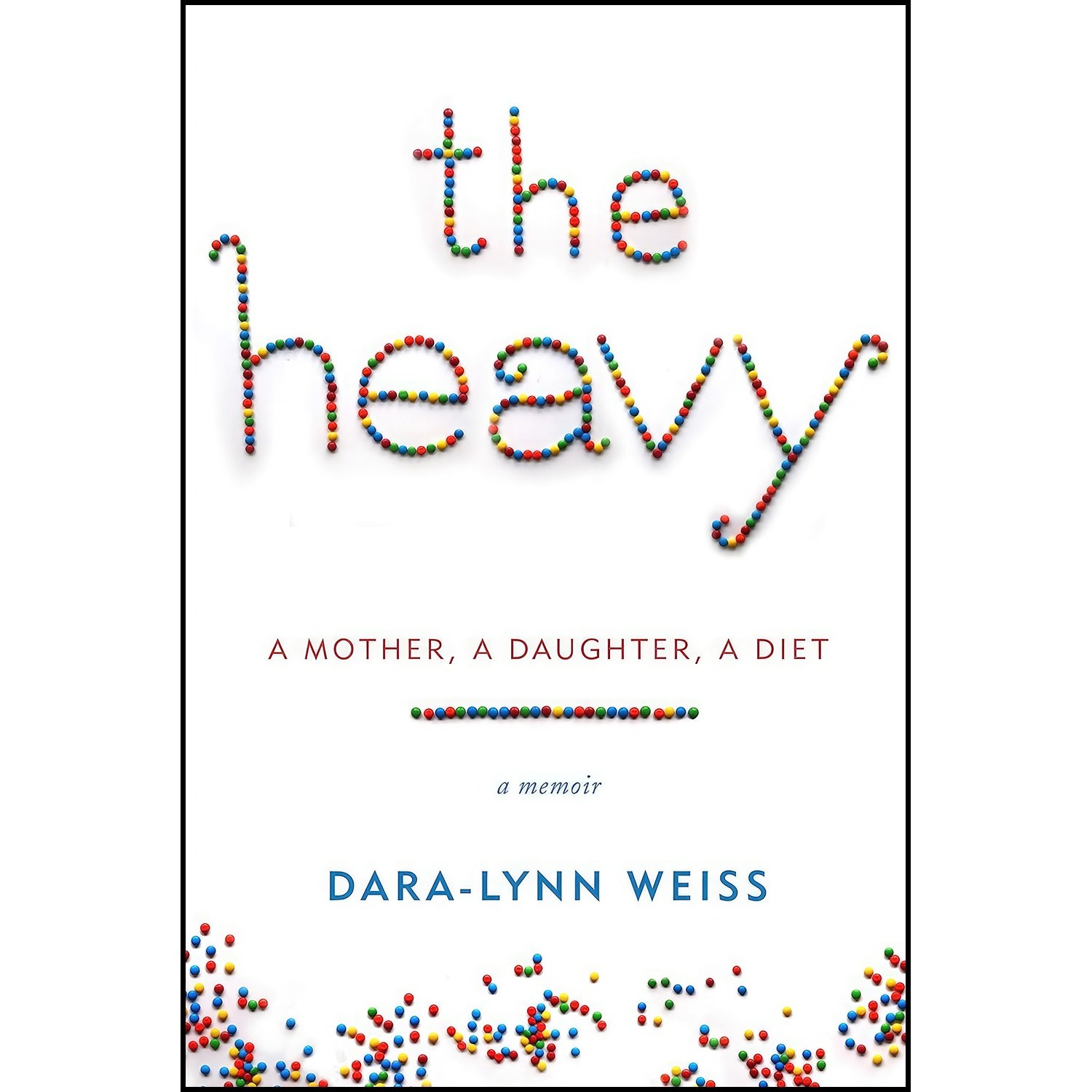 کتاب زبان اصلی The Heavy اثر DaraLynn Weiss