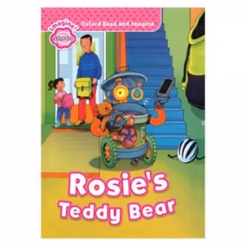 Oxford Read and Imagine Starter Rosies Teddy Bear کتاب