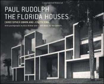 󾕇 دانلود کتاب Paul Rudolph the Florida Houses - دانلود کتاب های دانشگاهی