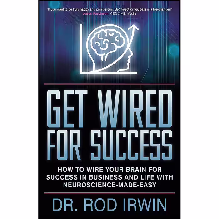 کتاب زبان اصلی Get Wired for Success اثر Dr Rod Irwin