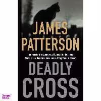 کتاب Deadly Cross اثر James Patterson انتشارات سبزان
