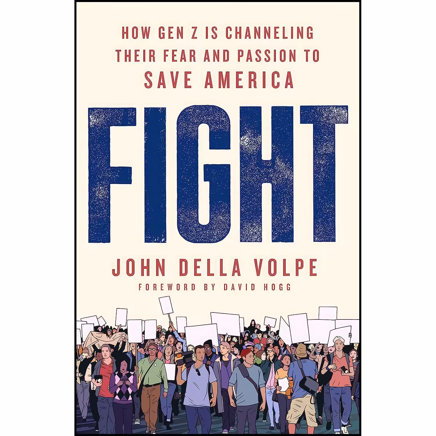 کتاب زبان اصلی Fight اثر John Della Volpe and David Hogg