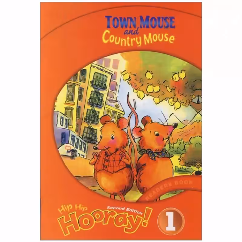 Hip Hip Hooray 1 Readers Book Town Mouse and Country Mouse