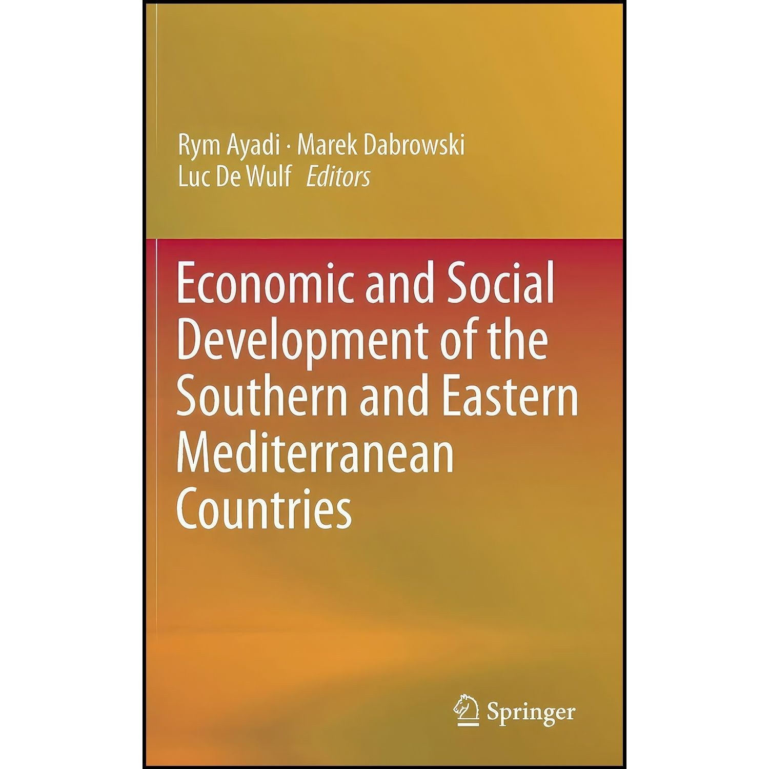 کتاب زبان اصلی Economic and Social Development of the Southern and Eastern Medit