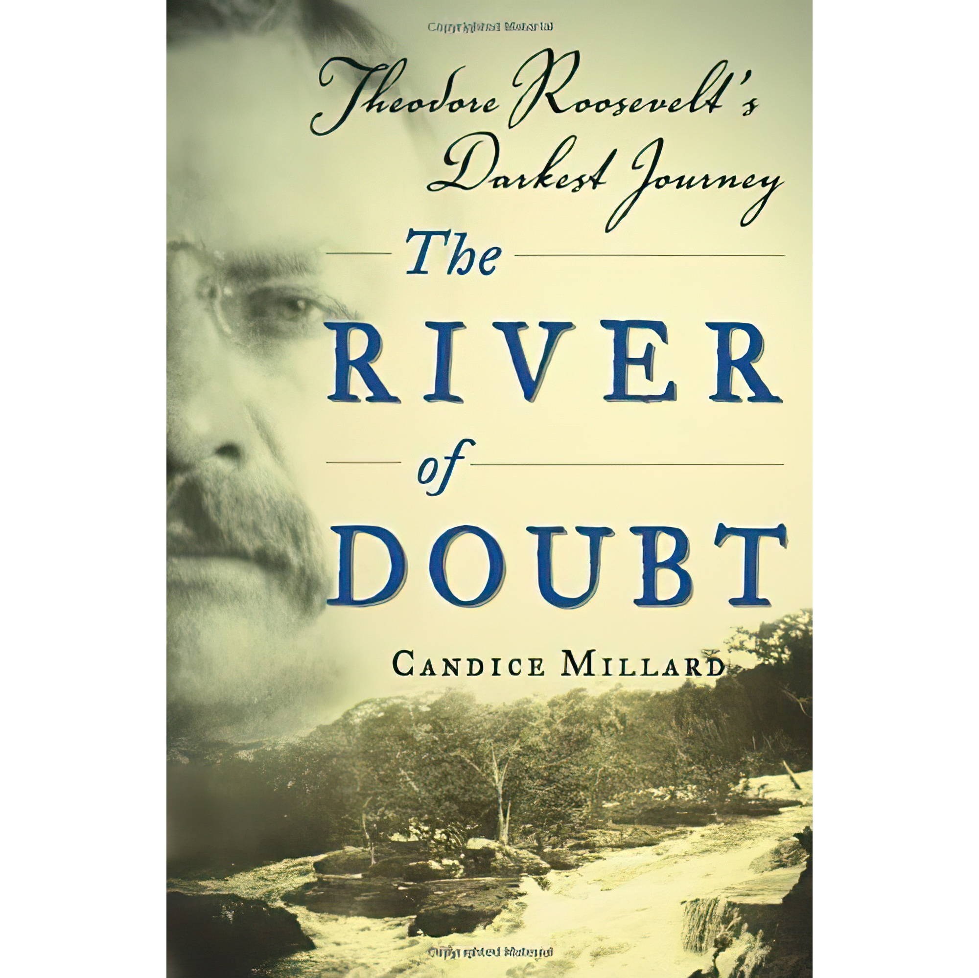 کتاب زبان اصلی The River of Doubt Theodore Roosevelts Darkest Journey