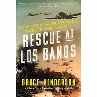 کتاب زبان اصلی Rescue at Los Banos اثر Bruce Henderson انتشارات William Morrow