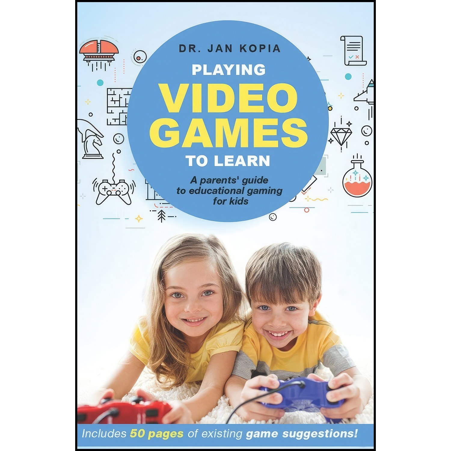 کتاب زبان اصلی Playing Video Games to learn اثر Jan Kopia