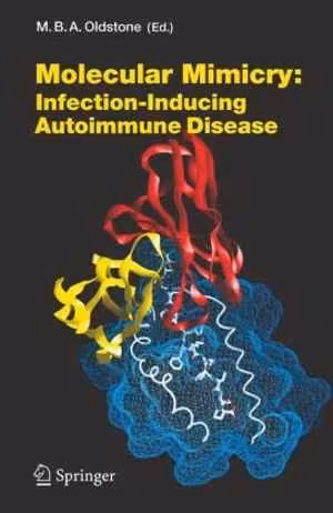 [PDF] دانلود کتاب Molecular Mimicry - Infection Inducing Autoimmune Disease, 2005