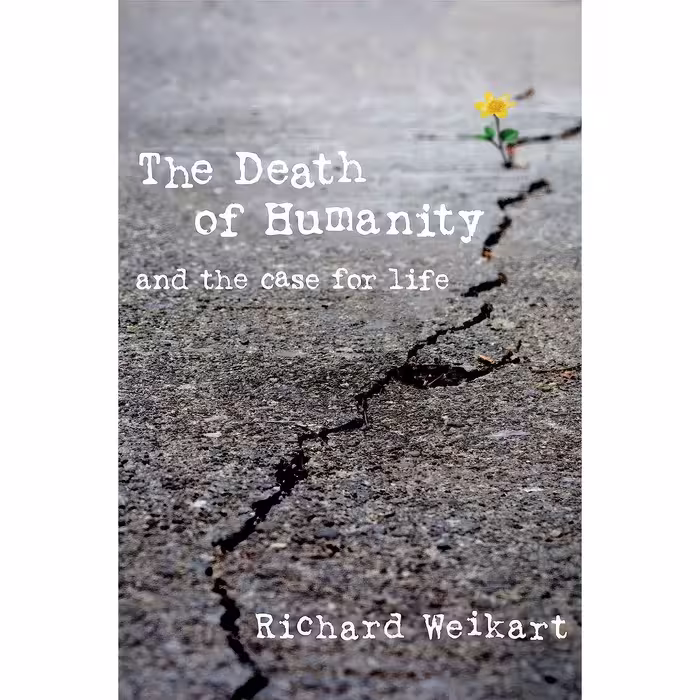 کتاب زبان اصلی The Death of Humanity اثر Richard Weikart انتشارات Salem Books
