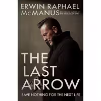 کتاب زبان اصلی The Last Arrow اثر Erwin Raphael McManus انتشارات WaterBrook