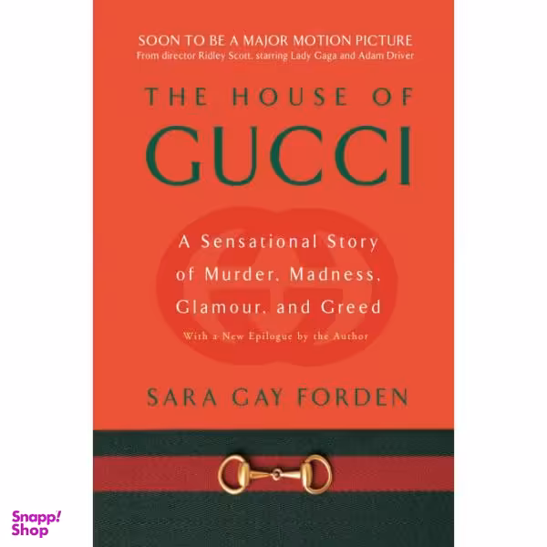 کتاب The House of Gucci اثر Sara Gay Forden انتشارات تازه ها