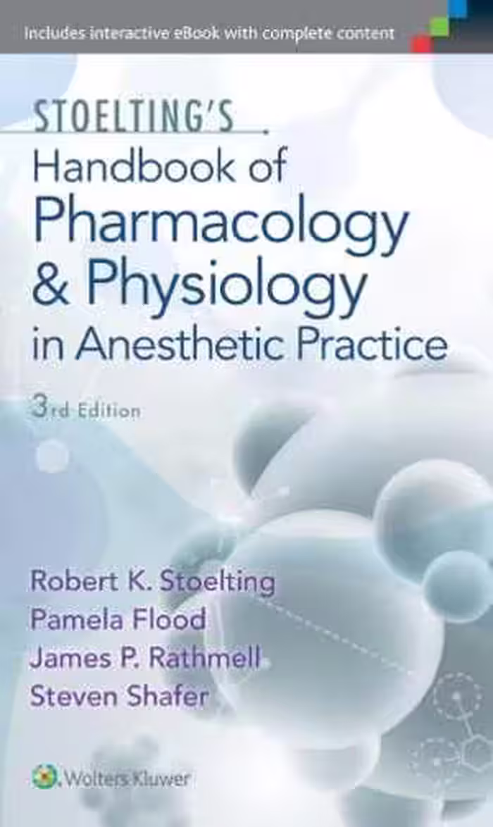 [PDF] دانلود کتاب Stoelting’S Handbook Of Pharmacology And Physiology In Anesthetic Practice, 3rd ed, 2015