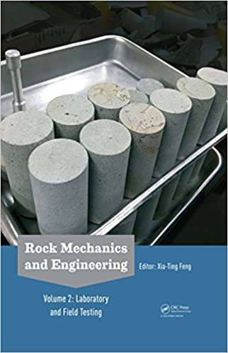  دانلود کتاب Rock Mechanics And Engineering Volume 2 - Laboratory And Field Testing, 2016 - دانلود کتاب های دانشگاهی