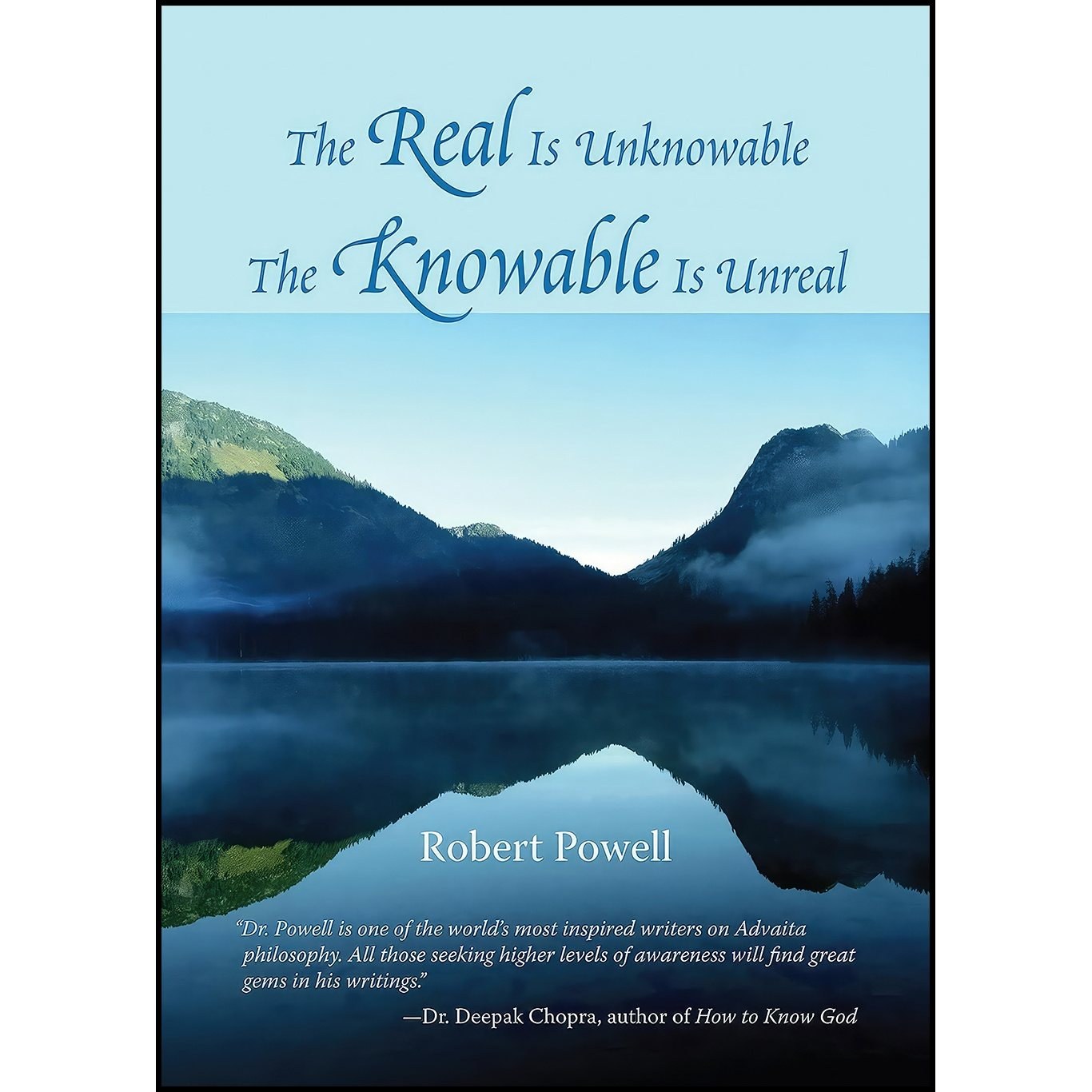 کتاب زبان اصلی The Real Is Unknowable The Knowable Is Unreal اثر Robert Powell