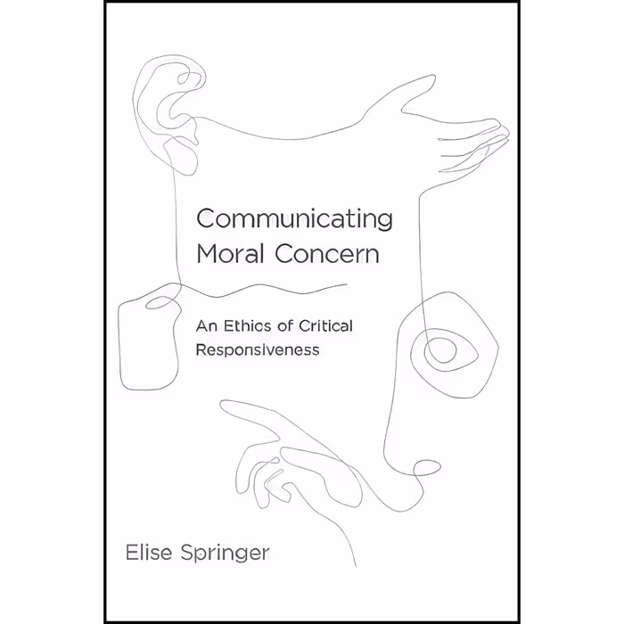 کتاب زبان اصلی Communicating Moral Concern اثر Elise Springer