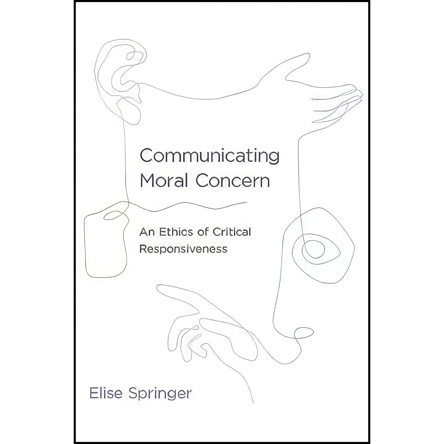 کتاب زبان اصلی Communicating Moral Concern اثر Elise Springer