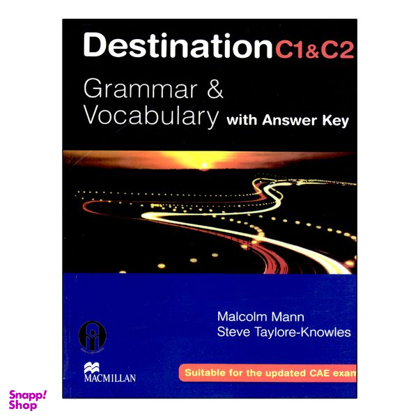 کتاب Destination C1 & C2 Grammar And Vocabulary With Answer Key اثر Malcolm Mann And Steve Taylore-Knowles انتشارات الوندپویان